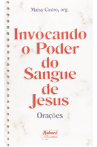Invocando o Poder do Sangue de Jesus